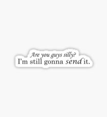 Larry Enticer Send It Sticker