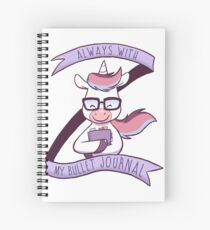 Always with my bullet journal Spiral Notebook