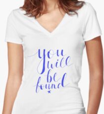 You Will Be Found Cursive Women's Fitted V-Neck T-Shirt