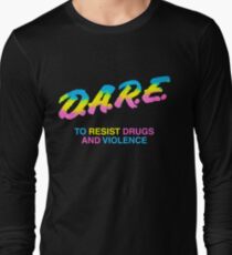 DARE 90s drugs tshirt shirt Long Sleeve T-Shirt
