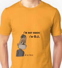 Jaybo - i'm not black i'm O.J. Unisex T-Shirt