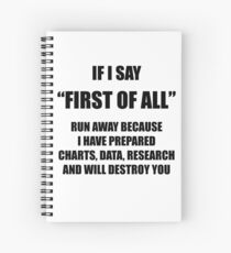 first of all Spiral Notebook