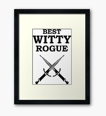 BEST WITTY ROGUE RPG 5E Meme Class Framed Print
