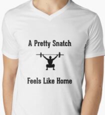 A Pretty Snatch Feels Like Home - Olympic Weightlifting Men's V-Neck T-Shirt