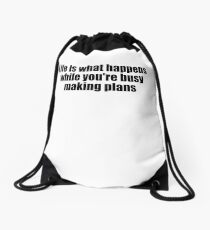 Mochila de cuerdas Life is what happens while you´re busy making plans