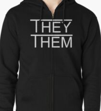 They/Them Zipped Hoodie