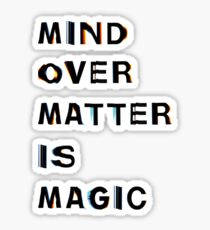 Frank Ocean - Mind Over Matter Is Magic Sticker