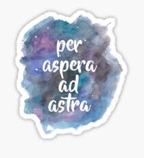 Per Aspera Ad Astra Sticker