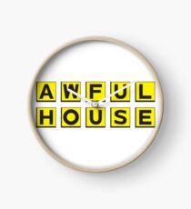 Awful House Clock