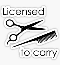 Cosmetologist - Licensed To Carry Sticker