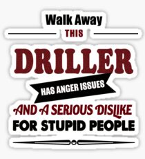 Driller drills well birthday costume gift t shirt Sticker