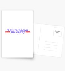 Bacon Me Crazy Postcards
