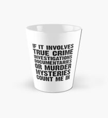 If It Involves True Crime Tall Mug