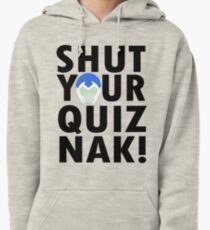 Voltron Inspired Shut Your Quiznak Quote Pullover Hoodie