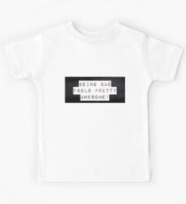 Being bad feels pretty good Kids Tee