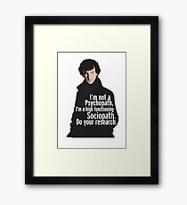 Sherlock - Psychopath/ Sociopath Framed Print