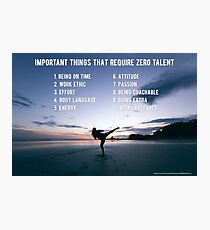Important Things that Require Zero Talent Photographic Print