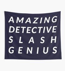 Amazing Detective Slash Genius Wall Tapestry