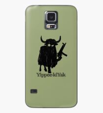 Yippee-kiYak Case/Skin for Samsung Galaxy