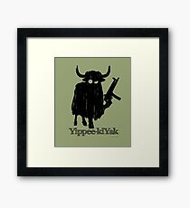 Yippee-kiYak Framed Print