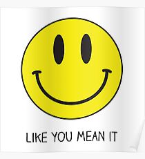 Smile like you mean it Poster