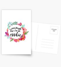 I am tough but I'm no cookie Postcards