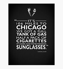 Its 106 Miles To Chicago Photographic Print