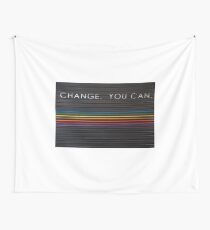 Change You Can Words on door Wall Tapestry