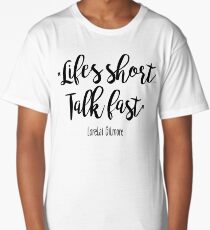 Gilmore Girls - Life's Short Long T-Shirt
