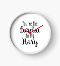 Gilmore Girls - You're the Lorelai to my Rory Clock
