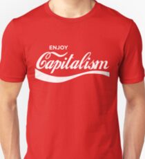 Enjoy Capitalism Unisex T-Shirt