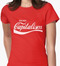 Genieße den Kapitalismus Tailliertes T-Shirt für Frauen