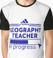 GEOGRAPHY TEACHER Graphic T-Shirt