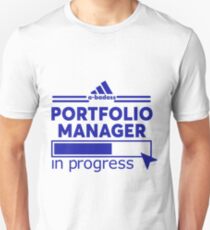 PORTFOLIO MANAGER Unisex T-Shirt