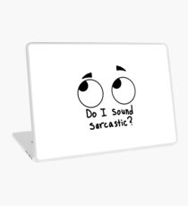 Sarcastic Laptop Skin
