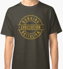 Dunkirk Evacuation Batallion Classic T-Shirt