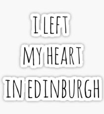 I left my heart in Edinburgh Sticker