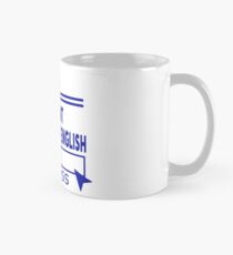 ASSISTANT PROFESSOR OF ENGLISH Mug