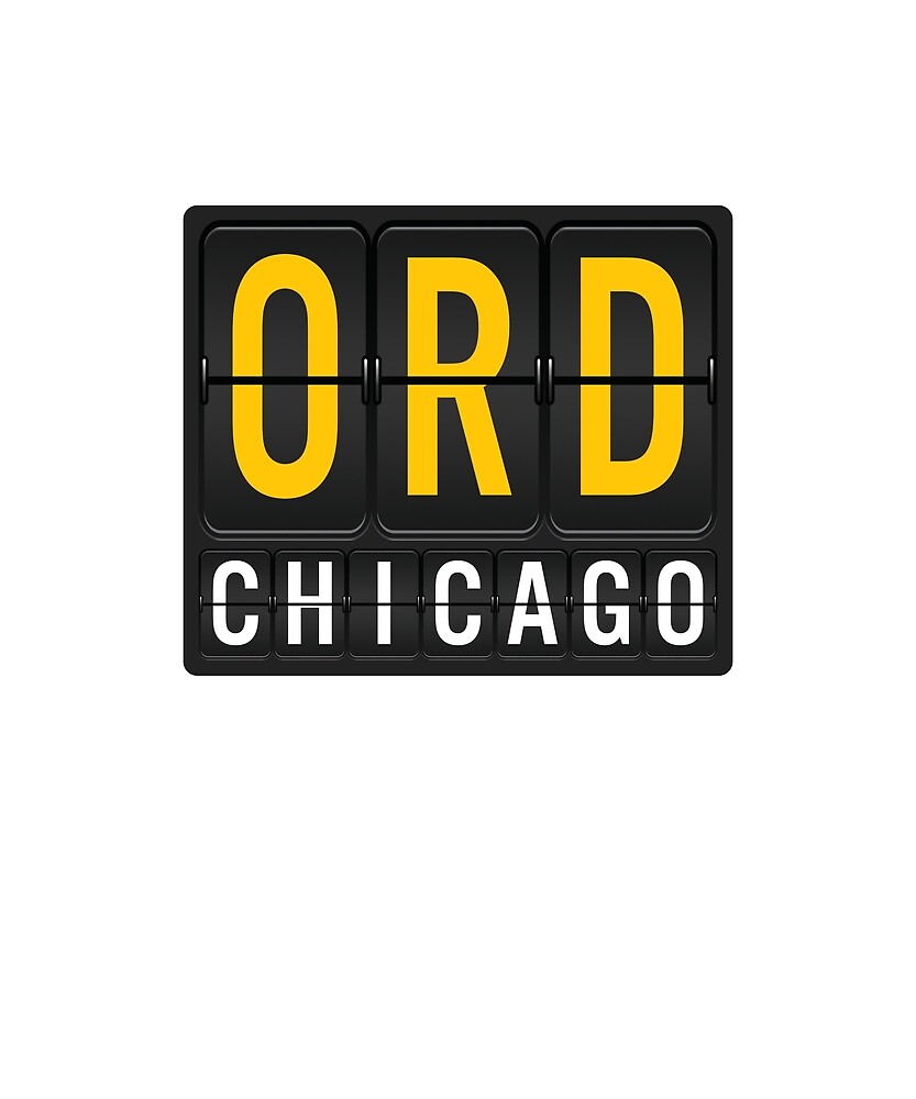 "ORD Chicago O'Hare Airport Code" by albertellenich Redbubble