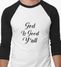 God Is Good, Y'all Men's Baseball ¾ T-Shirt