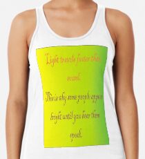 Light travels faster than sound Women's Tank Top