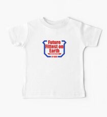 Future Fittest on Earth Baby T-Shirt