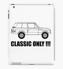 Classic Only iPad Case/Skin