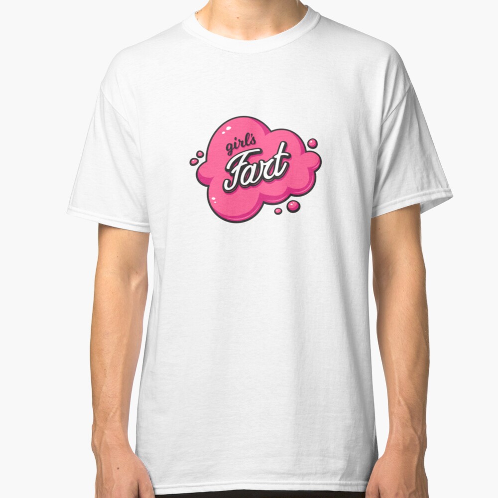 Girls Fart Classic T-Shirt