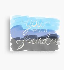 You Will Be Found- Dear Evan Hansen Canvas Print