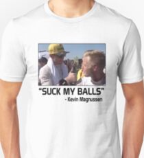 Kevin Magnussen - "Suck My Balls" (F1) Slim Fit T-Shirt