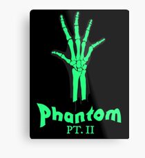 Phantom Pt. II Metal Print