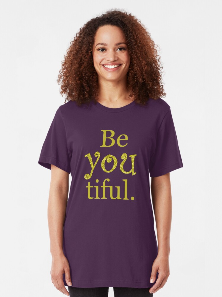 Alternate view of Be-you-tiful Slim Fit T-Shirt
