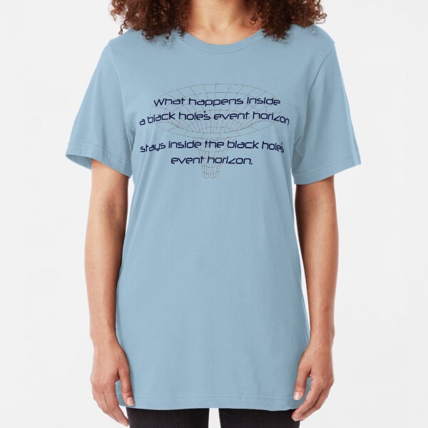Black Hole Happens Slim Fit T-Shirt