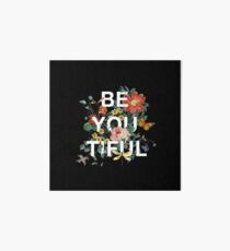 Be You Tiful Art Board